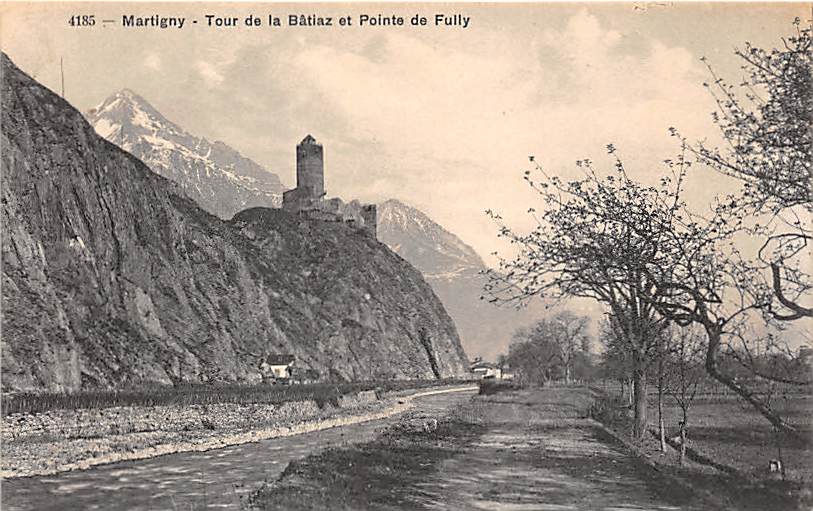 Martigny, Tour de la Batiaz et Pointe de Fully