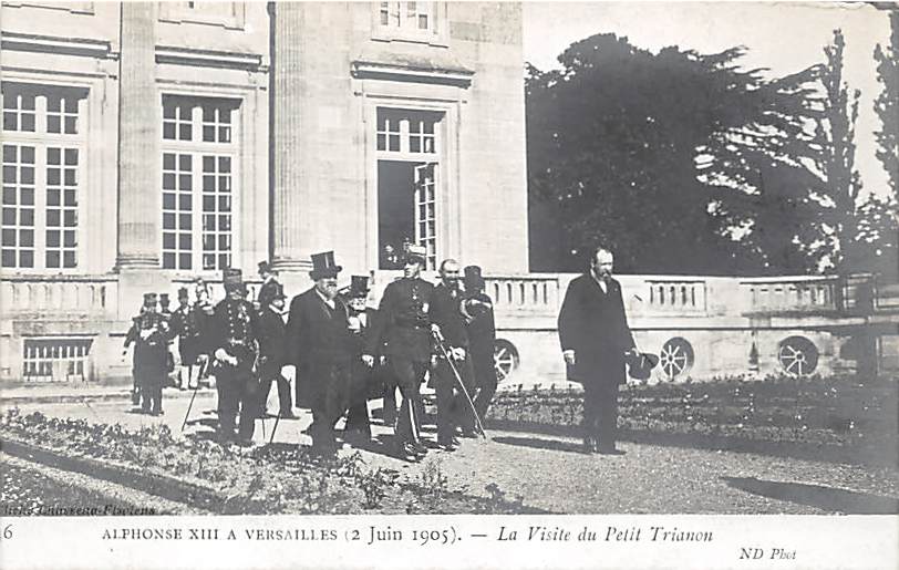 Versailles, La Visite du Petit Trianon 1905, Alphones XIII