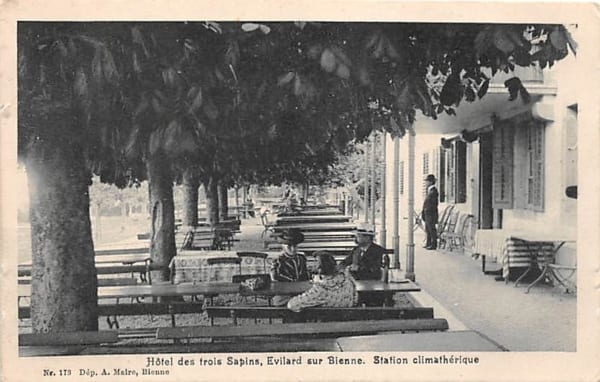 Evilard sur Bienne, Hotel des trois Sapins