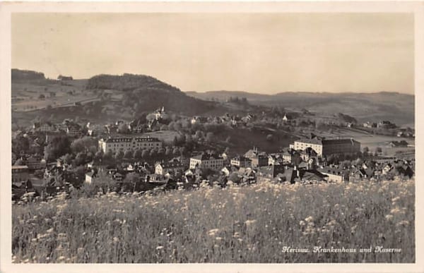 Herisau, Krankenhaus und Kaserne