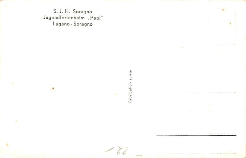 Lugano, Soragno, Jugendferienheim "Pepi"