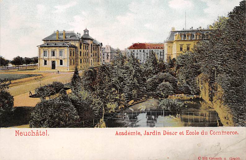 Neuenburg, Académie, Jardin Désor et Ecole du Commerce