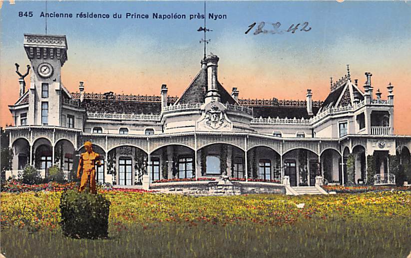 Nyon, Ancienne résidence du Prince Napoléon près Nyon