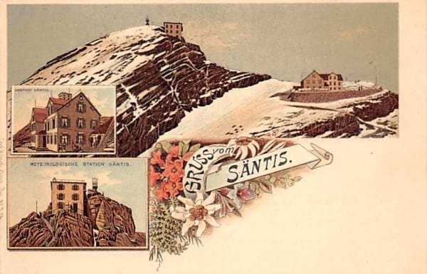 Säntis, Gruss vom Säntis