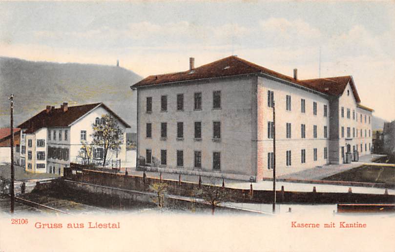 Liestal, Gruss aus Liestal, Kaserne mit Kantine