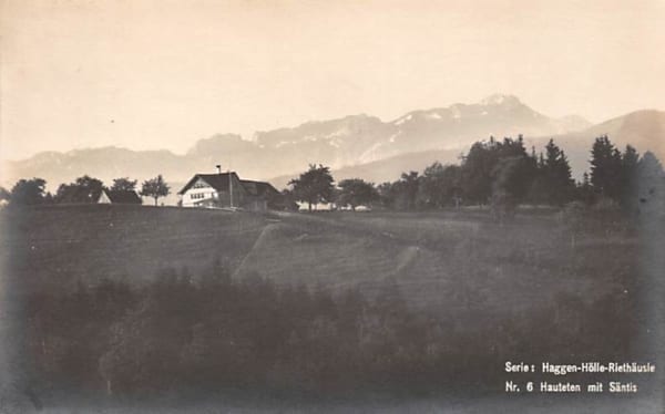 Lustmühle, Hauteten mit Säntis