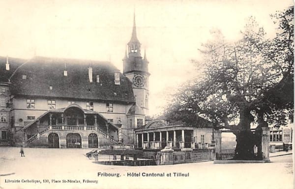 Freiburg, Hotel Cantonal et Tilleul