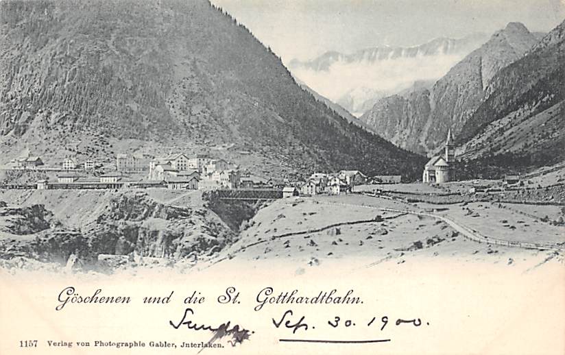Goeschenen, und die St. Gotthardbahn