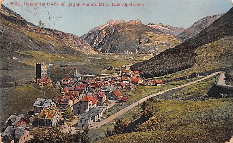 Hospental, gegen Andermatt u. Oberalpstrasse