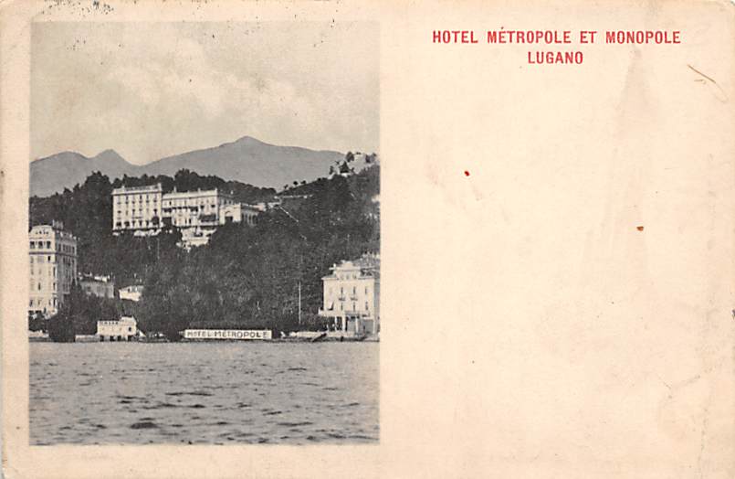 Lugano, Hotel Métropole et Monopole