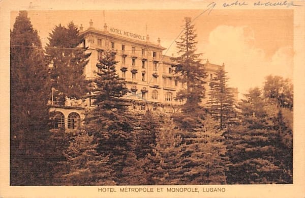 Lugano, Hotel Métropole et Monopole