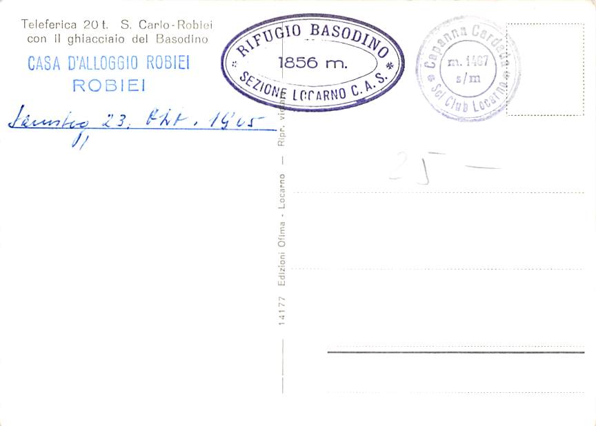 Robiei, Casa D'Alloggio