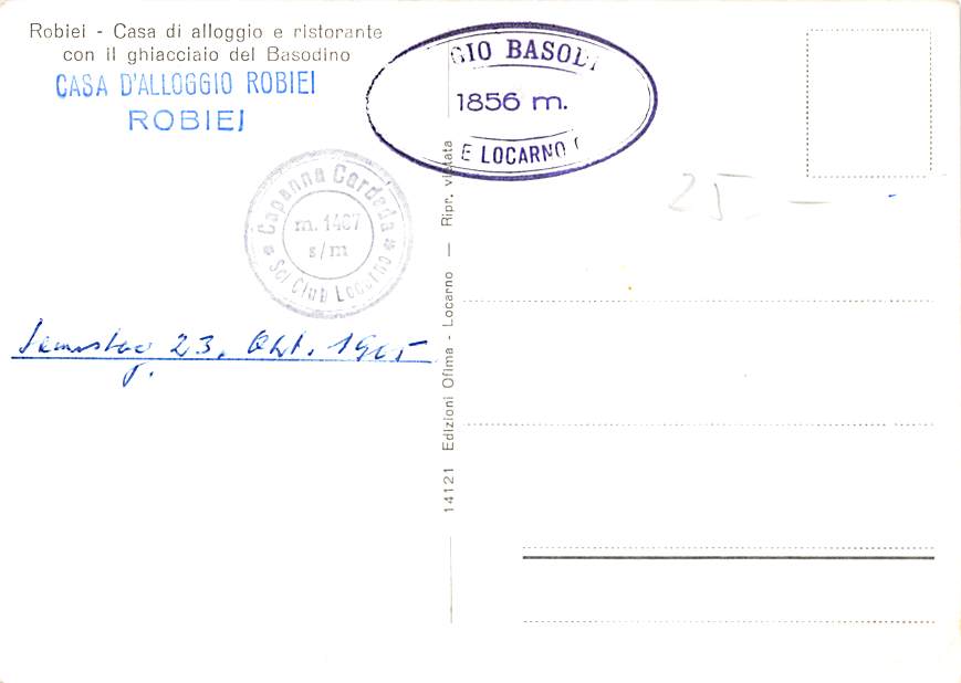 Robiei, Casa D'Alloggio