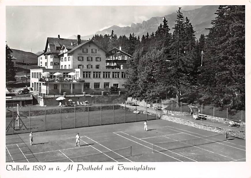 Valbella, Posthotel mit Tennisplätzen