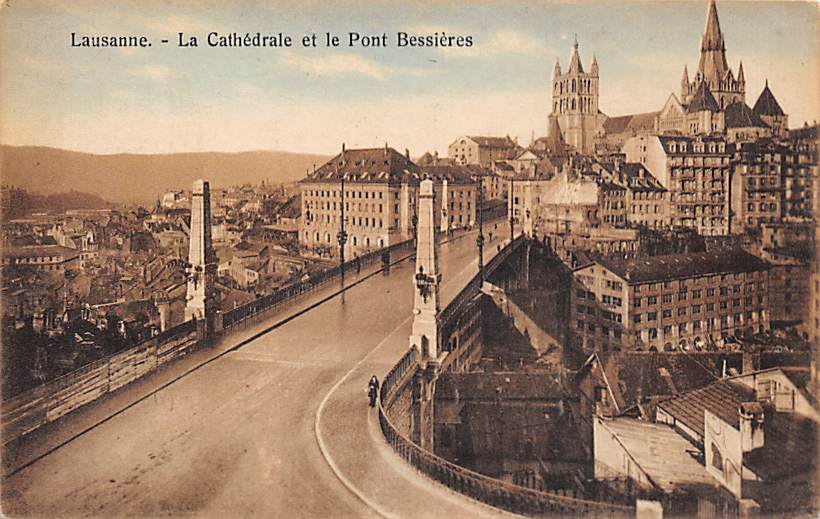 Lausanne, La Cathédrale et le Pont Bessières