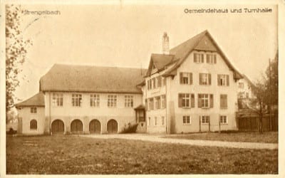 Strengelbach, Gemeindehaus und Turnhalle