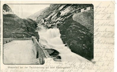 Teufelsbrücke, Wasserfall und Festungswerk