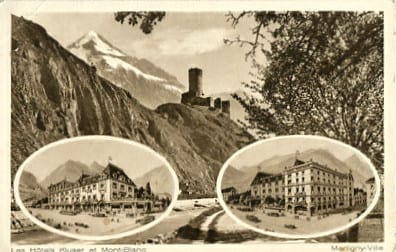 Martigny Ville, Hotel Kluser et Mont Blanc