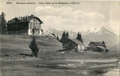 Montana, Sierre, Parc Hotel et le Weisshorn